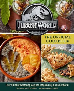 [Jurassic World: The Official Cookbook (Hardcover) (Product Image)]