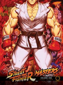 [Street Fighter: Masters: Volume 1: Fight To Win (Hardcover) (Product Image)]