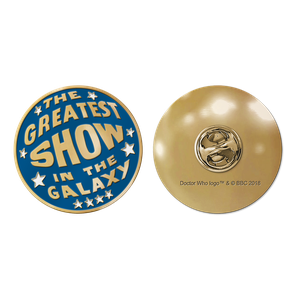 [Doctor Who: The 60th Anniversary Diamond Collection: Enamel Pin Badge: The Greatest Show In The Galaxy (Product Image)]