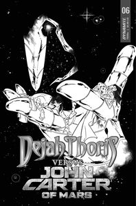 [Dejah Thoris Vs John Carter Of Mars #6 (Cover E Miracolo Black & White Variant) (Product Image)]