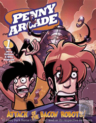 [Penny Arcade: Volume 1: Attack Of The Bacon Robots (Product Image)]