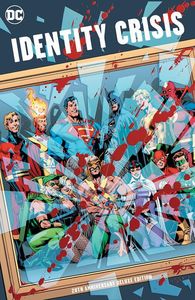 [Identity Crisis: 20th Anniversary: Deluxe Edition (Direct Market Exclusive Rags Morales Variant Hardcover) (Product Image)]