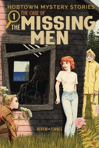 [Hobtown Mystery Stories: Volume 1: The Case Of The Missing Men (Product Image)]