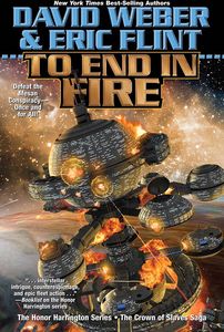 [Honorverse: Crown of Slaves: Book 4: To End in Fire (Signed Bookplate Edition Hardcover) (Product Image)]