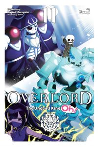 [Overlord: The Undead King Oh!: Volume 11 (Product Image)]