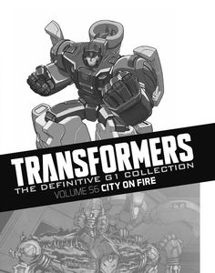 [Transformers: Definitive G1 Collection: Volume 73: City On Fire (Product Image)]