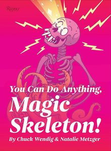 [You Can Do Anything, Magic Skeleton! (Hardcover) (Product Image)]