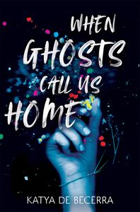 [When Ghosts Call Us Home (Product Image)]