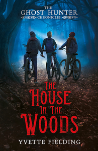 [The Ghost Hunter Chronicles: Book 1: The House In The Woods  (Product Image)]