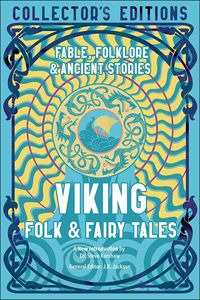 [Viking Folk & Fairy Tales: Ancient Wisdom, Fables & Folkore (Collector's Edition Hardcover) (Product Image)]