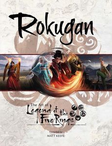 [Rokugan: The Art Of Legend Of The Five Rings (Hardcover) (Product Image)]