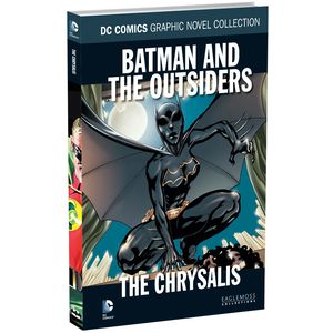 [DC Graphic Novel Collection: Volume 138: Batman & The Outsiders Chrysalis (Hardcover) (Product Image)]