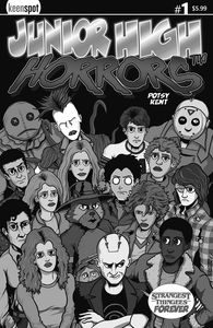 [Junior High Horrors: Strangest Thingees: Forever #1 (Cover B Kent) (Product Image)]