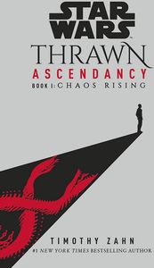 [Star Wars: Thrawn Ascendancy: Book 1: Chaos Rising (Product Image)]