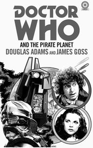 [Doctor Who: & The Pirate Planet (Target Collection) (Signed Bookplate Edition)  (Product Image)]