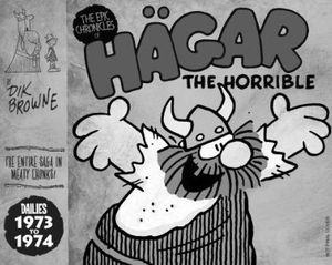 [Hagar the Horrible: The Epic Chronicles: The Dailies 1973-1974 (Hardcover) (Product Image)]