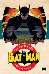 [Batman: The Golden Age: Omnibus: Volume 1: 2023 Edition (Product Image)]