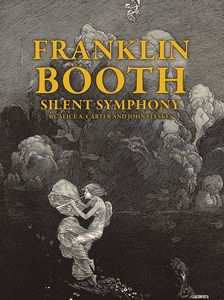 [Franklin Booth: Silent Symphony (Product Image)]