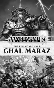 [Warhammer: Age Of Sigmar: The Realmgate Wars: Book 2: Ghal Maraz (Product Image)]