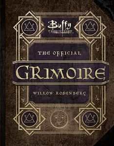 [Buffy The Vampire Slayer: The Official Grimoire Willow Rosenberg (Hardcover) (Product Image)]