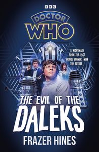 [Doctor Who: Evil Of The Daleks (Hardcover) (Product Image)]