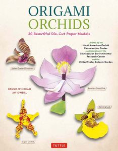 [Origami Orchids Kit: 20 Beautiful Die-Cut Paper Models (Product Image)]
