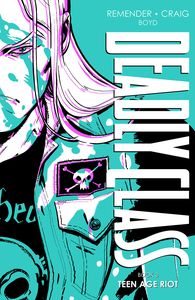 [Deadly Class: Deluxe Volume 3 (Hardcover) (Product Image)]