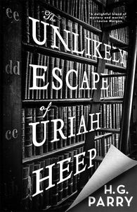 [The Unlikely Escape Of Uriah Heep (Signed Bookplate Edition) (Product Image)]
