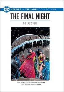 [DC Graphic Novel Collection: Heroes & Villains: Volume 53: The Final Night (Product Image)]