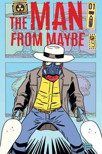[The cover for The Man From Maybe #1 (Cover A Kane)]