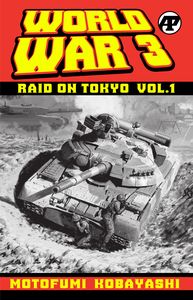 [World War 3: Raid On Tokyo: Volume 1 (Product Image)]