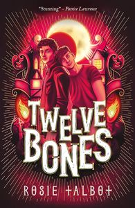 [Sixteen Souls: Book 2: Twelve Bones (Signed Edition) (Product Image)]