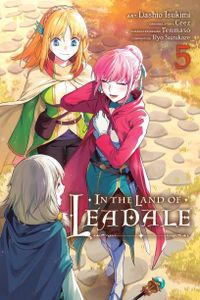 [In The Land Of Leadale: Volume 5 (Product Image)]