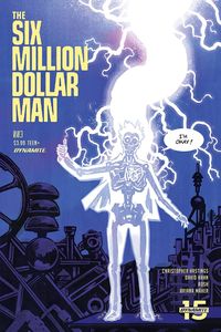 [Six Million Dollar Man #3 (Cover A Walsh) (Product Image)]