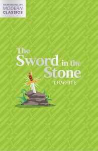 [Harper Collins Children's Modern Classics: The Sword In The Stone (Product Image)]