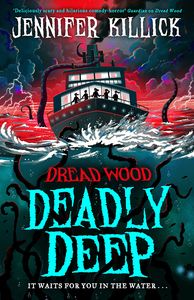 [Dread Wood: Book 4: Deadly Deep (Product Image)]