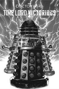 [Doctor Who: Time Lord Victorious #1 (Cover D Dalek Variant) (Product Image)]