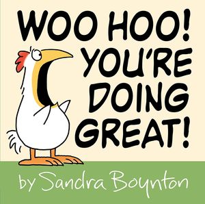 [Woo Hoo! You're Doing Great! (Hardcover) (Product Image)]