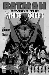 [Batman: Beyond The White Knight #1 (Cover A Sean Murphy) (Product Image)]