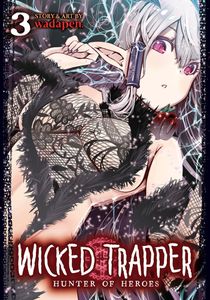[Wicked Trapper: Hunter of Heroes: Volume 3 (Product Image)]
