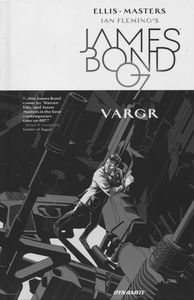 [James Bond: Volume 1: Vargr (Hardcover) (Product Image)]