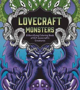 [Lovecraft Monsters: A Horrifying Coloring Book Of H. P. Lovecraft's Creature (Product Image)]