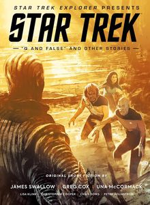 [Star Trek Explorer Presents: Star Trek Q & False & Other Stories (Hardcover) (Product Image)]