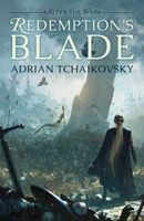 [Adrian Tchaikovsky talks Redemption's Blade (Product Image)]