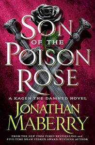 [Kagen The Damned: Book 2: Son Of The Poison Rose (Product Image)]