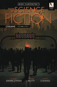 [John Carpenter's Tales Of Science Fiction: Civilians #3 (Product Image)]