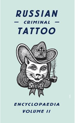 [Russian Criminal Tattoo Encyclopedia: Volume 2 (Product Image)]