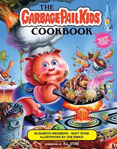 [The Garbage Pail Kids Cookbook (Hardcover) (Product Image)]