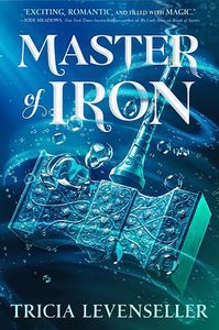 [Bladesmith: Book 2: Master Of Iron (Hardcover) (Product Image)]