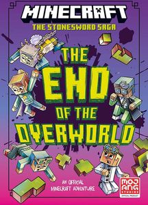 [Minecraft: Stonesword Saga: Book 6: The End Of The Overworld! (Product Image)]